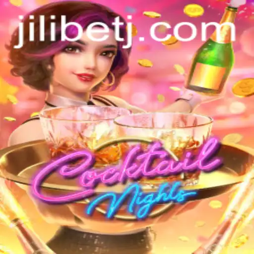 CocktailNights: A Comprehensive Guide to Jili Bet's Latest Sensation
