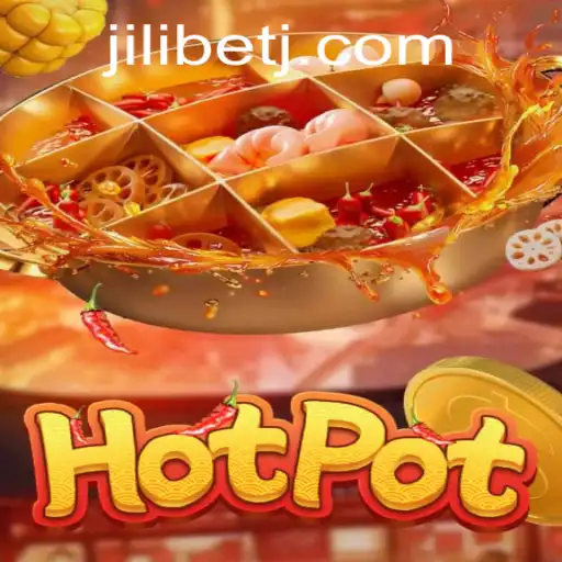 Exploring the Thrills of Hotpot: A Guide to the Game and its Jili Bet Feature