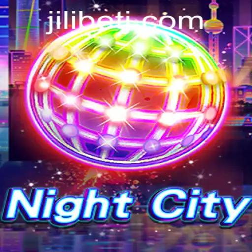 Exploring NightCity Jili Bet