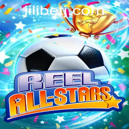ReelAllStars: The Ultimate Gaming Experience with Jili Bet