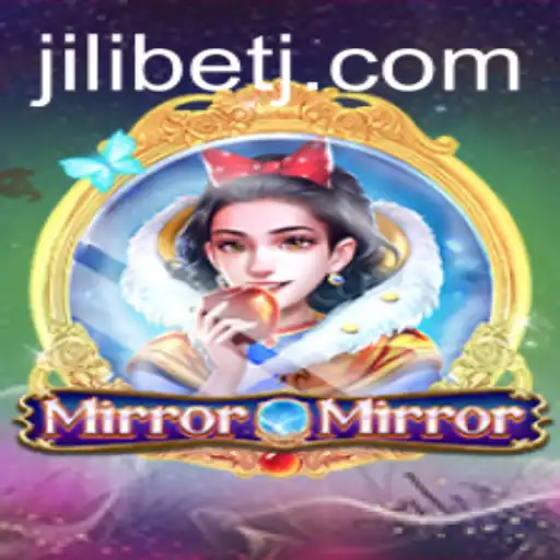 MirrorMirror: A Fascinating Dive into the Realm of Jili Bet